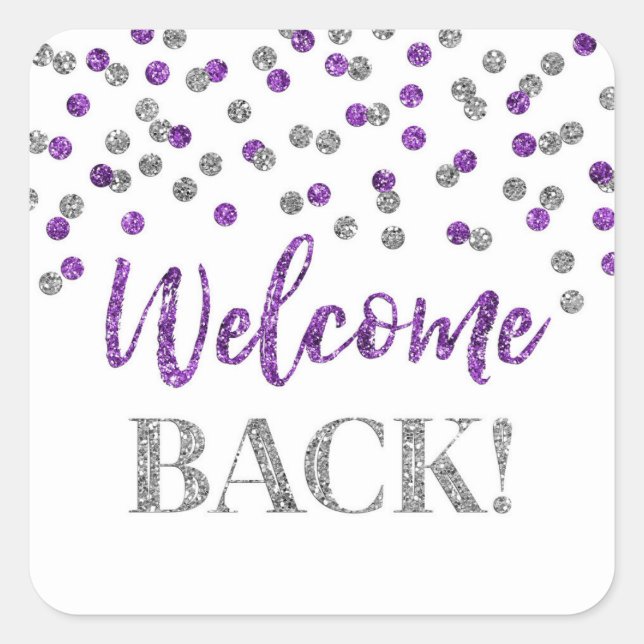 Purple Silver Confetti Welcome Back Square Sticker (Front)