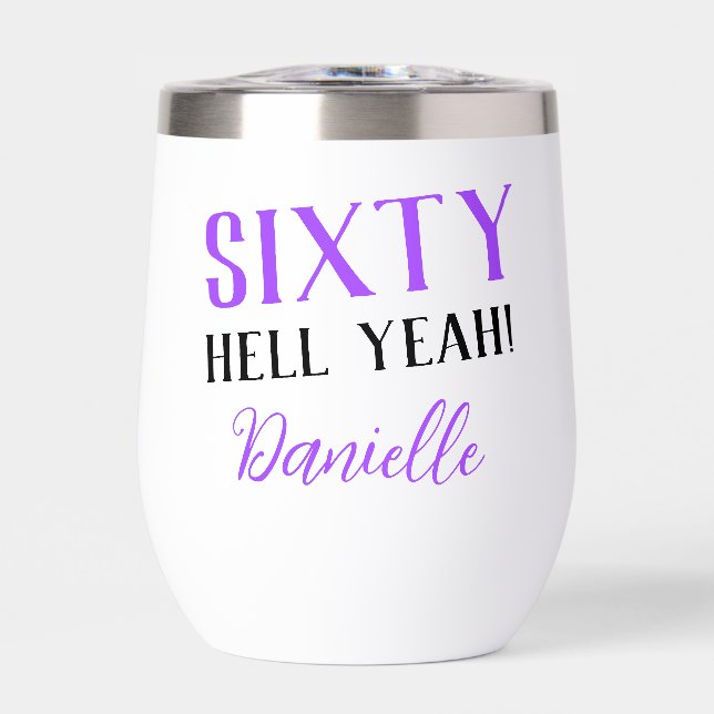 Purple Sixty Hell Yeah Personalised 60th Birthday (Front)