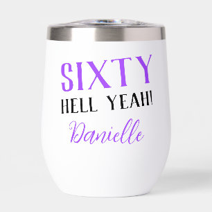 Purple Sixty Hell Yeah Personalized 60th Birthday