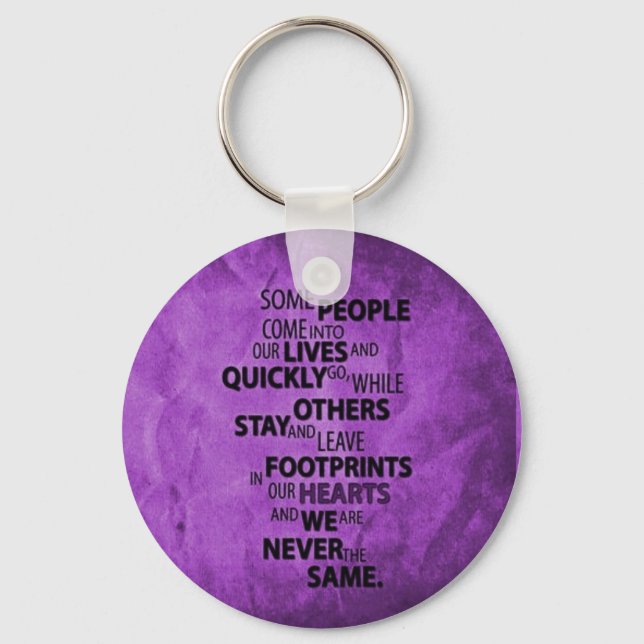 PURPLE SOME PEOPLE LEAVE FOOTPRINTS ON YOUR HEART  KEY RING (Front)