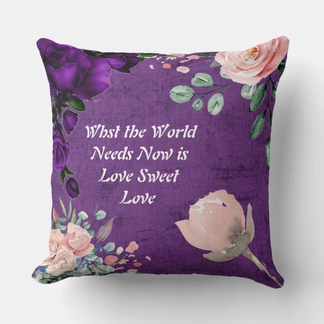 Purple Suede What the World Needs Now  Pillow (Front)