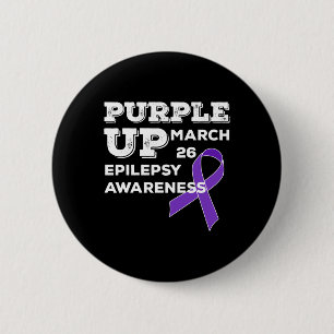 Purple UP March 26 Support Epilepsy Awareness 6 Cm Round Badge