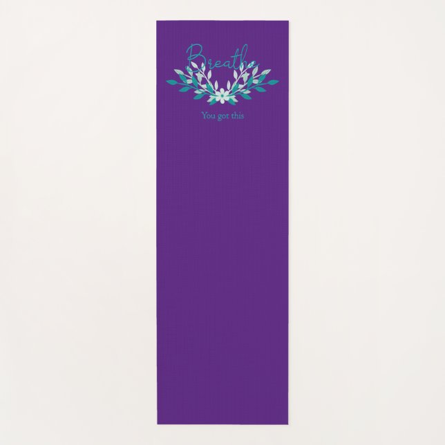 Purple yoga mat - Breathe, you got this (Front)