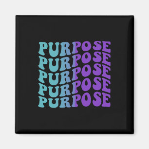 Purpose Suicide Prevention Depression Awareness  Magnet