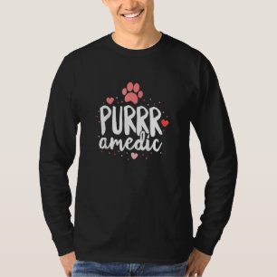 Purr Amedic Veterinarian Animals Cat Dog Vet Ech P T-Shirt