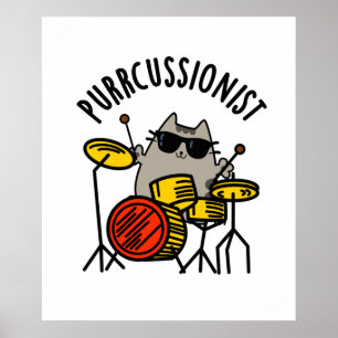 Purr-cussionist Cute Drummer Cat Pun Poster
