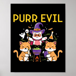 Purr Evil Halloween Cats Witches Fun Spooky Cats  Poster
