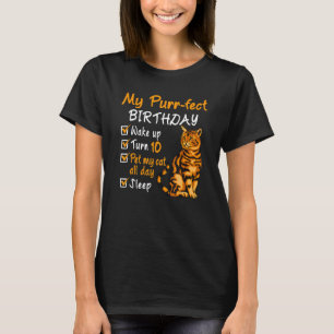Purr-fect Birthday Pet My Cat All Day 10 Year Old T-Shirt