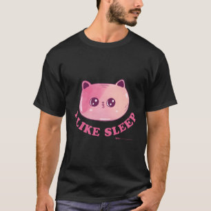 Purr-Fect Cat I Like Sleep T-Shirt