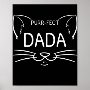 Purr fect Dada Funny Cat Lover Father Daddy Kitty Poster