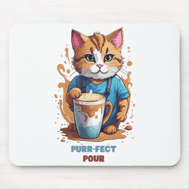 Purr-fect Pour Mouse Mat (Front)