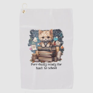 Purr-fectly Ready For Back To School Golf Towel