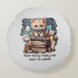 Purr-fectly Ready For Back To School Round Cushion