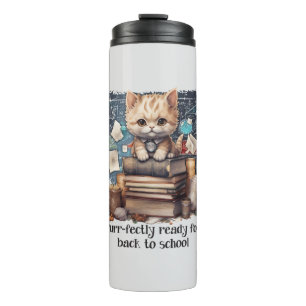 Purr-fectly Ready For Back To School Thermal Tumbler