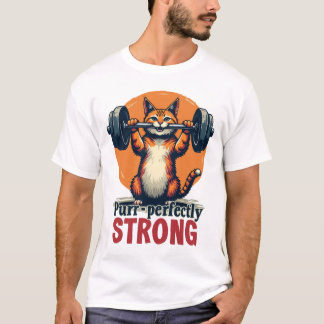 Purr-fectly Strong T-Shirt