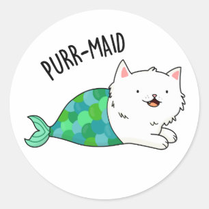 Purr-maid Funny Kitty Cat Mermaid Pun  Classic Round Sticker