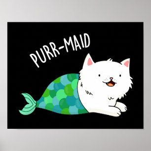Purr-maid Funny Kitty Cat Mermaid Pun Dark BG Poster