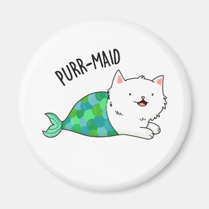 Purr-maid Funny Kitty Cat Mermaid Pun Magnet
