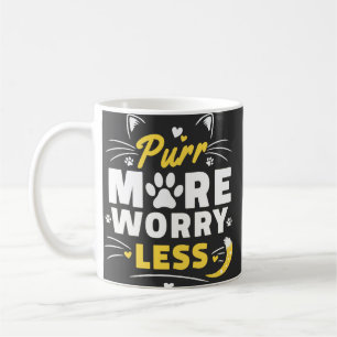 Purr More Worry Less Cat Lover Typography Coffee Mug