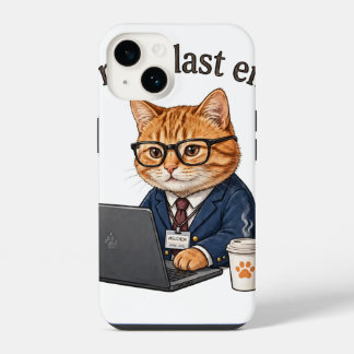 Purr My Last Email — Funny Corporate Office Cat iPhone 14 Case