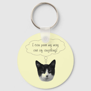 Purr My Way Out of Anything Keychain