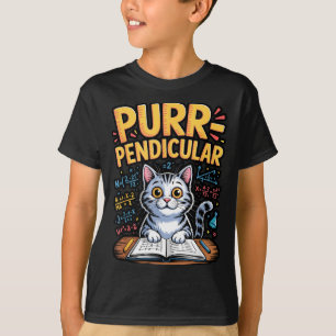 Purr-pendicular Math Cat Pun T-Shirt