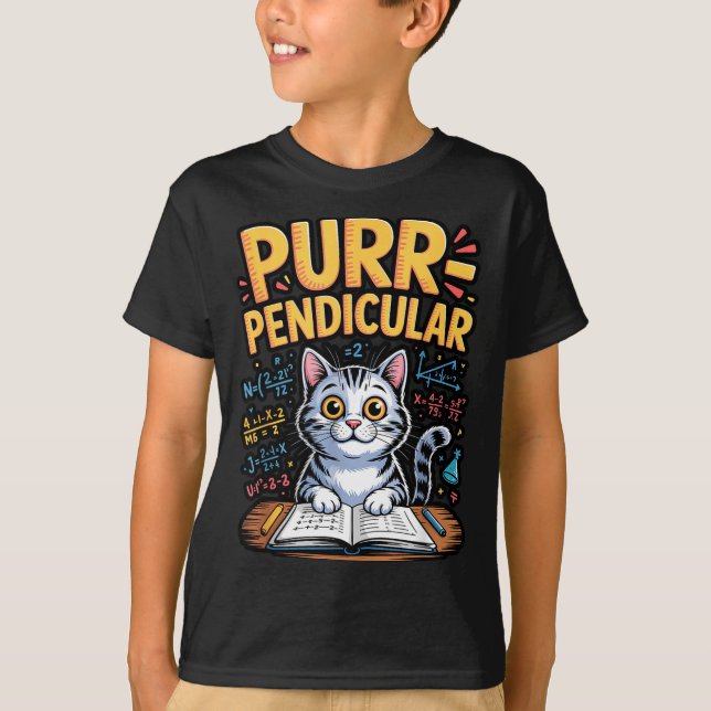 Purr-pendicular Math Cat Pun  T-Shirt (Front)