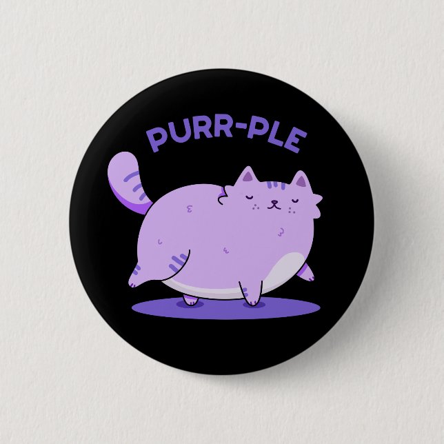 Purr-ple Funny Fat Kitty Cat Pun Dark BG 6 Cm Round Badge (Front)