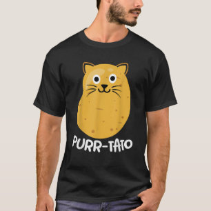 Purr tato funny cat potato cat lover purrtato cute T-Shirt