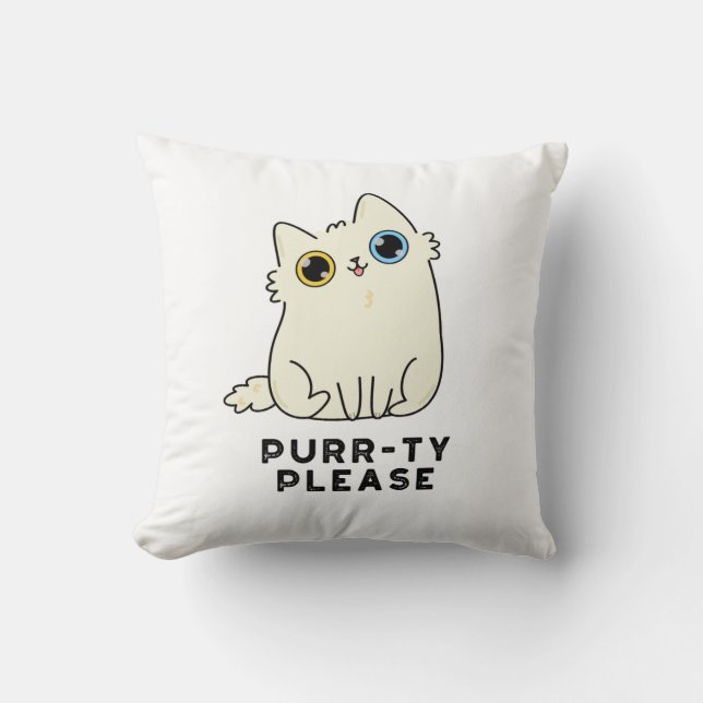 Purr-ty Please Funny Kitty Cat Pun  Cushion (Front)