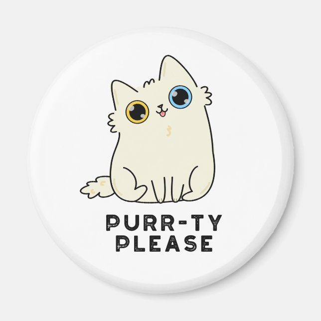 Purr-ty Please Funny Kitty Cat Pun  Magnet (Front)