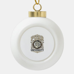 Purr University Cat Fake University Academy Vintag Ceramic Ball Christmas Ornament