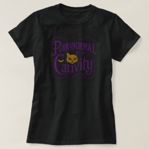 Purranormal Cativity    BLACK ONLY T-Shirt