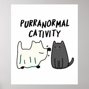 Purranormal Cativity Funny Halloween Cat Pun  Poster