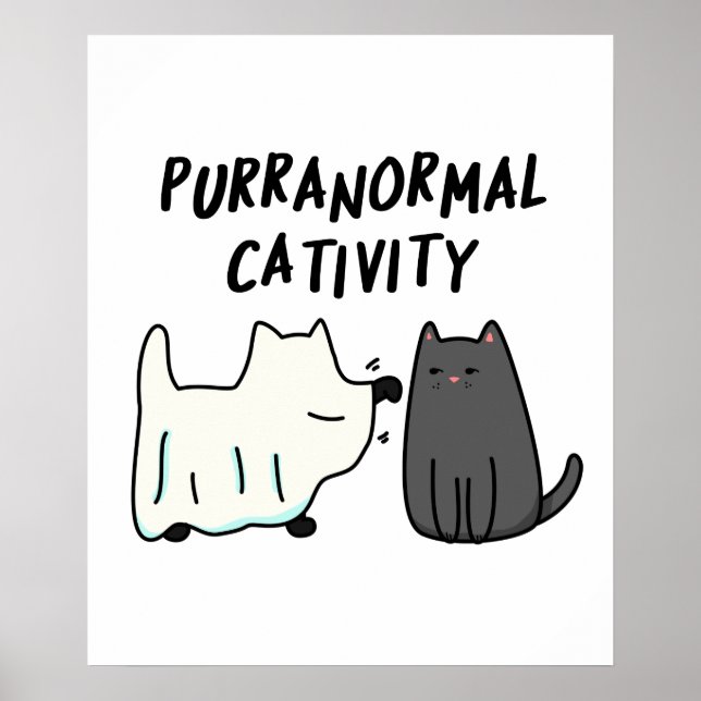 Purranormal Cativity Funny Halloween Cat Pun  Poster (Front)