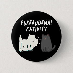 Purranormal Cativity Halloween Cat Pun Dark BG 6 Cm Round Badge