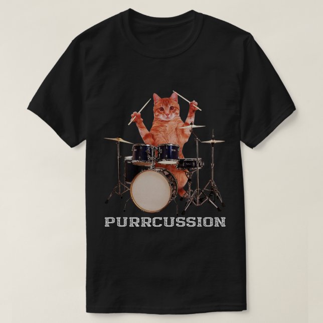 Purrcussion  Funny Cat Drummer On Drum Set Percuss T-Shirt (Design Front)