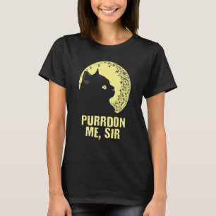 Purrdon Me Sir Cat Kitten Humor Coworker Boss T-Shirt