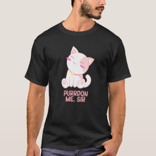 Purrdon Me Sir Cat Lover Funny Kitten Humour Cowor T-Shirt