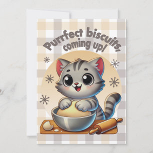 "Purrfect biscuits, coming up" Kneading Cat Invitation