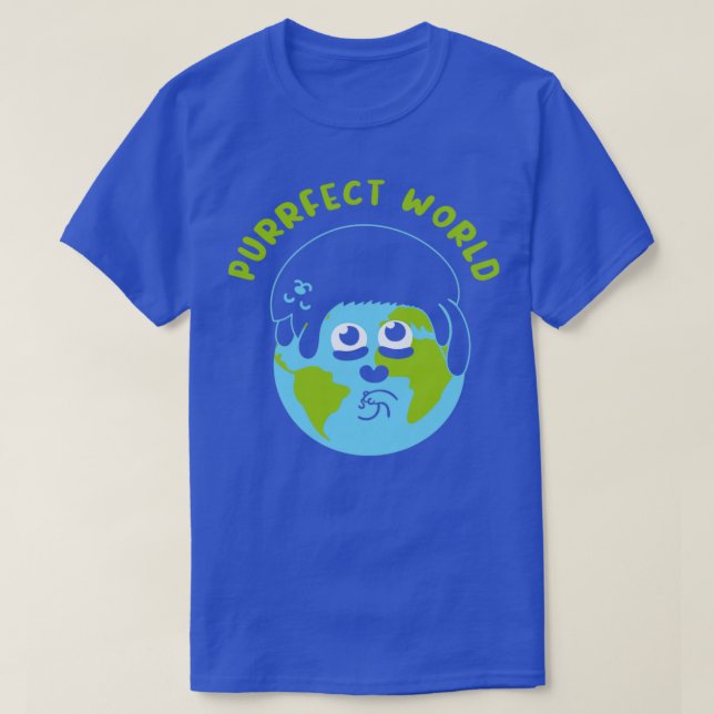 Purrfect World T-Shirt (Design Front)
