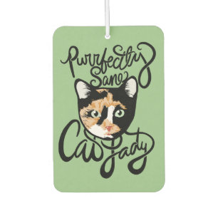 Purrfectly Sane Cat Lady Car Air Freshener