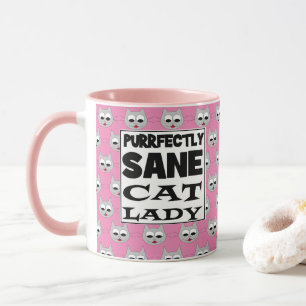 PURRFECTLY SANE CAT LADY Humourous Pink Mug