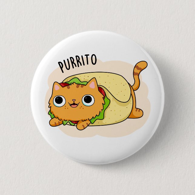 Purrito Funny Kitty Cat Burrito Pun 6 Cm Round Badge (Front)