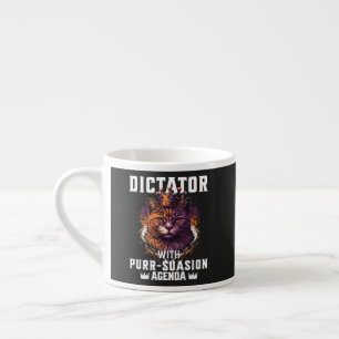 Purrsuasion Agenda Funny Bossy Cat Espresso Cup