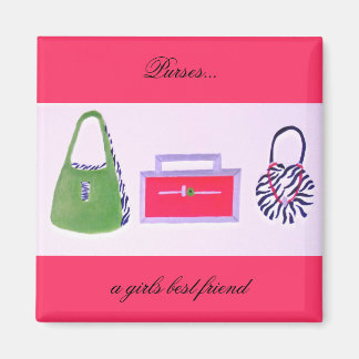 Purses...a girls best friend magnet