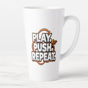 Push Beyond the Ordinary Latte Mug