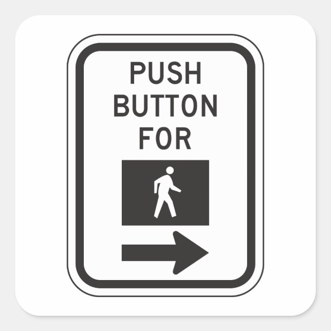 Push Button For Crossing Sign Square Sticker (Front)