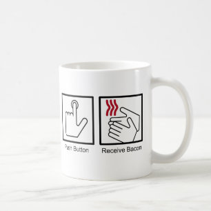 Push Button, Receive Bacon - Bacon Dispenser Coffee Mug