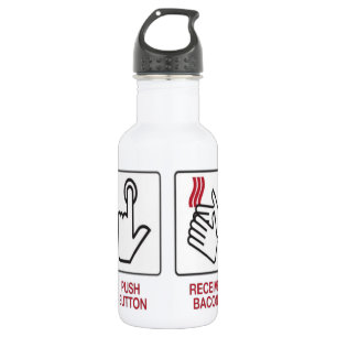 Push button recieve bacon 532 ml water bottle